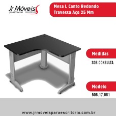 Mesa L Canto Redondo Travessa Aço 25 Mm